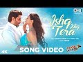 Ishq Ishq Tera Official Song Fraud Saiyaan Arshad Warsi Sara Loren Altamash Faridi Sohail Sen