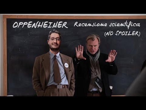 Recensione scientifica di Oppenheimer (no spoiler)