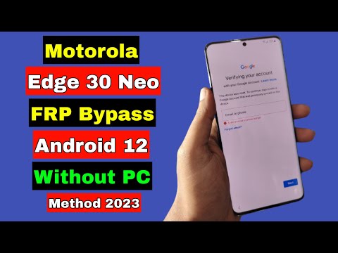 Motorola Edge 30 Neo FRP Bypass/Unlock Google Account Lock Android 12 | Without PC 2023
