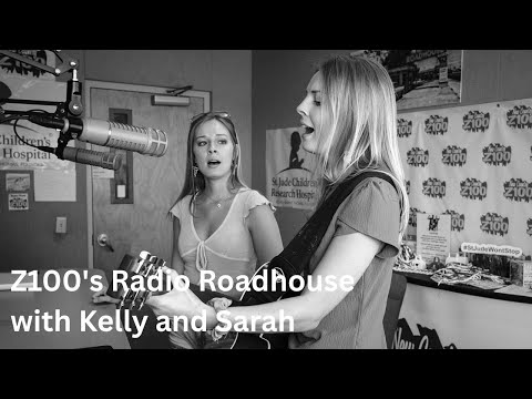 Z100’s Radio Roadhouse – Kelly & Sarah (October 1st, 2025)
