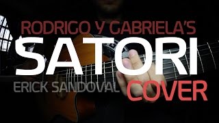 Rodrigo y Gabriela - Satori (Erick Sandoval Cover)