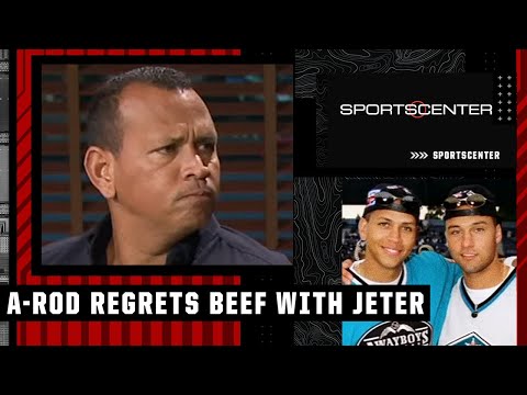 A-Rod admits biggest regret was friendship split with Derek Jeter | MLB on ESPN