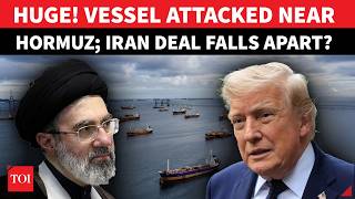 BREAKING: Shock Strike HITS Vessel Near Hormuz Strait; US-Iran Peace Deal COLLAPSES Within Days?