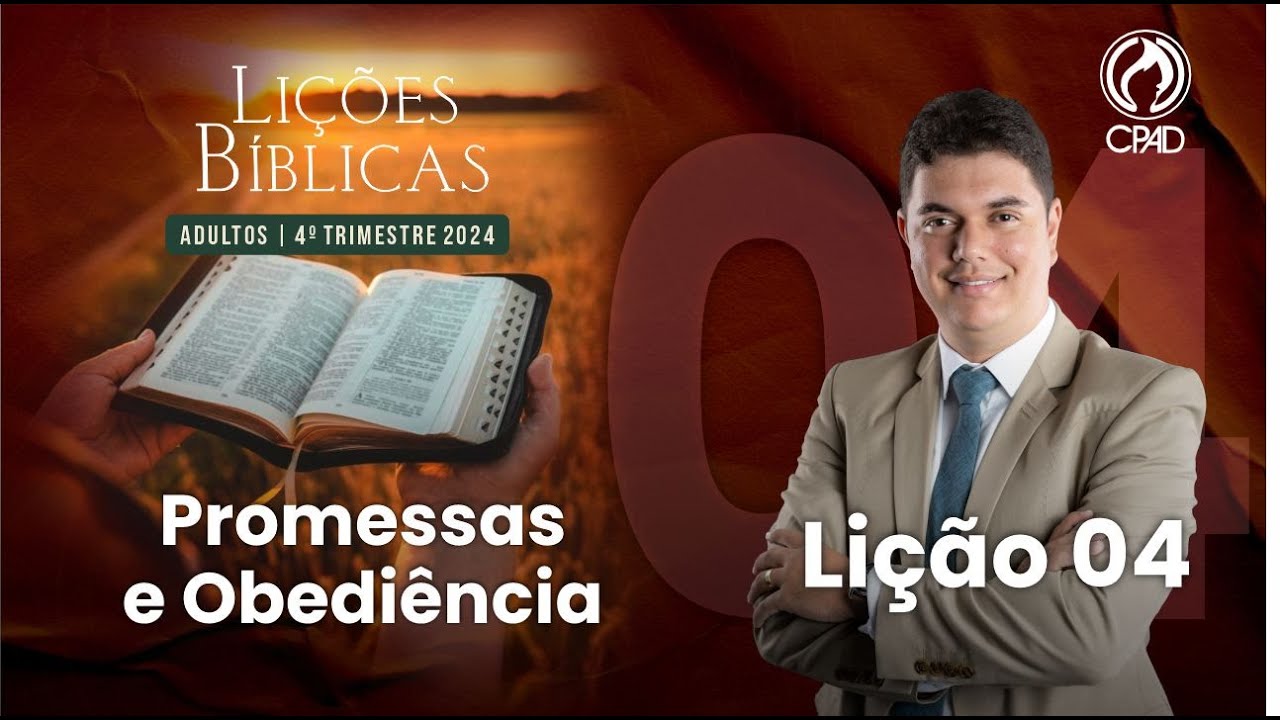 EBD Lição 04: Promessas e Obediência 4º Trimestre de 2024  Murilo Alencar