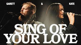Sing of Your Love