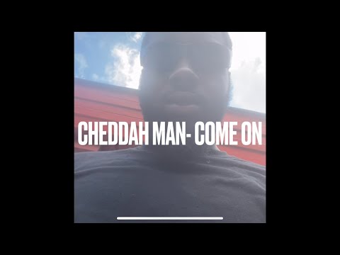 DaleBaby Cheddah - Come On