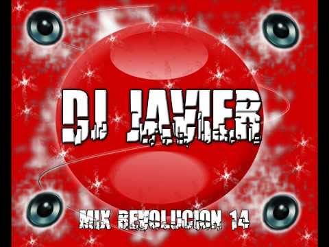 Dj Javier Dj xhapy Mix revolucion 2014