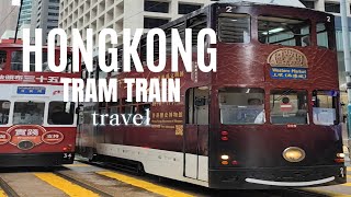 From Sheung Wan to Central | Ride tram train
