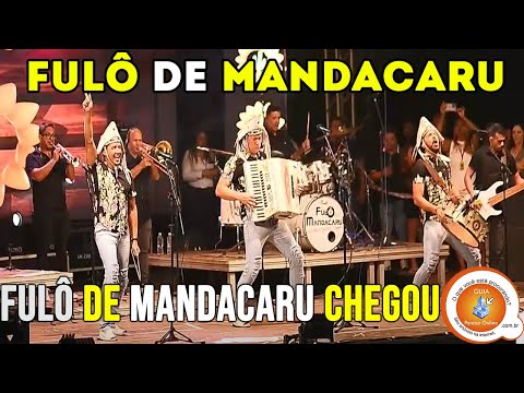 Fulô de Mandacaru - Fulô de Mandacaru Chegou