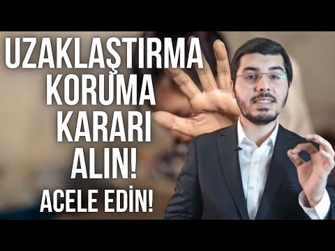 Uzaklaştırma - Koruma Kararı Nasıl Alınır?Nasıl Başvurulur? Uzaklaştırma Dilekçesi Nasıl Hazırlanır?