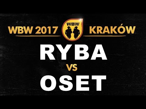 RYBA vs OSET🎤 WBW 2017 🎤 Kraków (1/8) Freestyle Battle