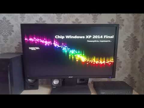 Установка сборки Chip Windows XP Video