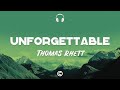 Lyrics 🎧: Thomas Rhett -  Unforgettable