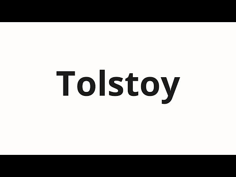 How to pronounce Tolstoy