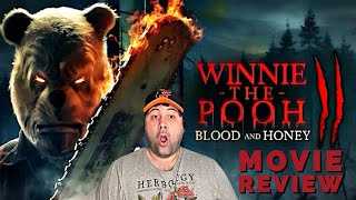 Winnie The Pooh Blood And Honey Part 2 (2024)Movie Review - Better or Worse ?