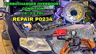 HOW TO FIX TURBOCHARGER OVERBOOST CONDITION REPAIR P0234 1.9 /2.0 TDI !