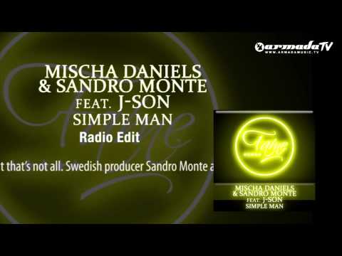 Mischa Daniels & Sandro Monte feat. J-Son - Simple Man (Radio Edit)