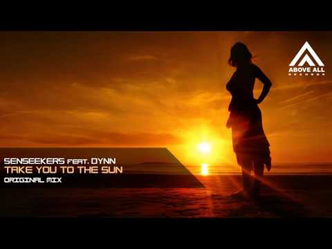 Senseekers ft. DYNN - Take You To The Sun (Original Mix)