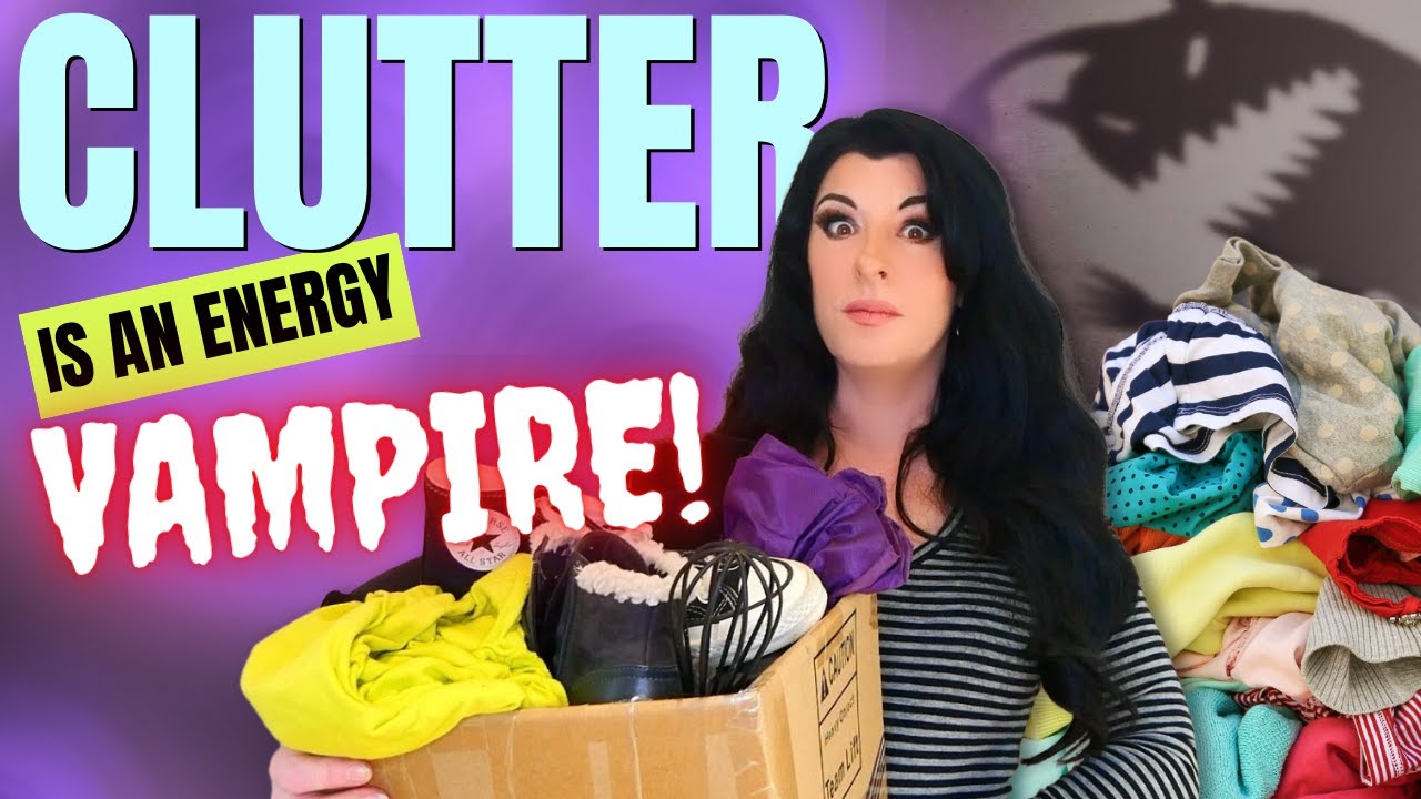 Litter is an Energy Vampire - how decluttering helps beat exhaustion and crush thumbnail
