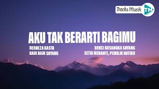 Download lagu Aku Tak Berarti Bagimu ~ sia-sia perjuangan cintaku (Lirik) MIX Lagu Viral di Tiktok : Berbeza Kasta mp3