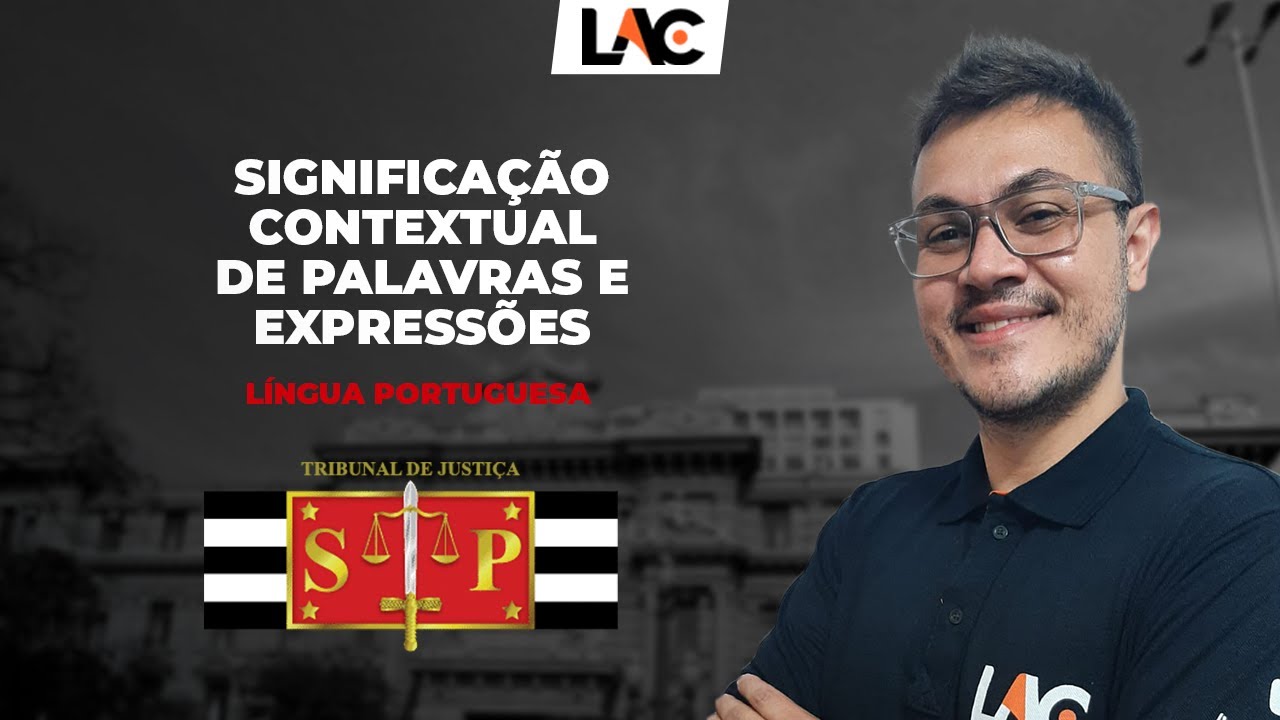 TJ SP 2023 - Língua Portuguesa - Significação Contextual de Palavras e Expressões -