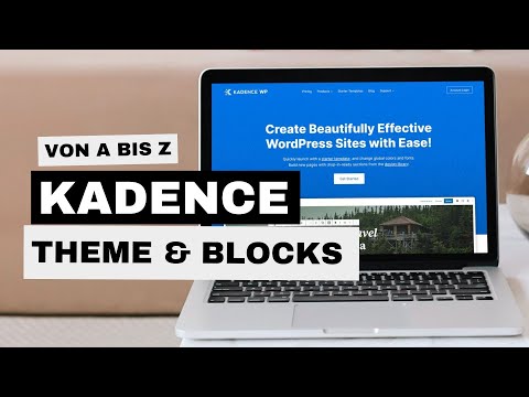 Kadence Theme: Das Ultimative Tutorial - Schritt für Schritt von A bis Z erklärt!