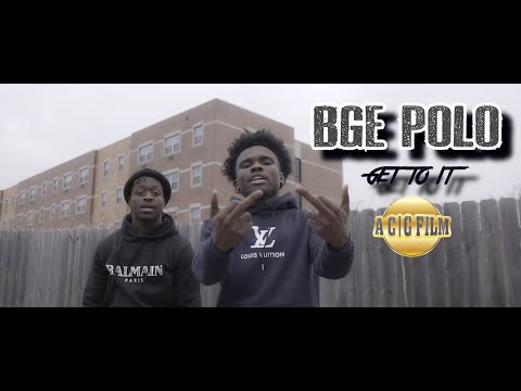 BGE Polo - Get To It ProdBy.BugupG (Official Music Video) | Shot By @ACGFILM