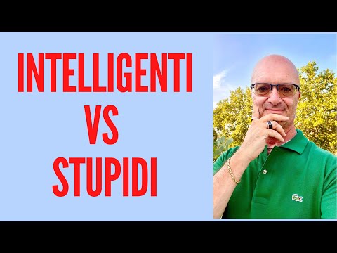 INTELLIGENTI VS STUPIDI