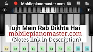 Download lagu Tujh Mein Rab Dikhta Hai Piano Tutorial || Rab Ne Bana Di Jodi || Shahrukh khan || -Mobile Piano mp3
