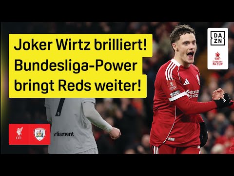 FC Liverpool - FC Barnsley | 3. Runde | FA Cup | DAZN Highlights