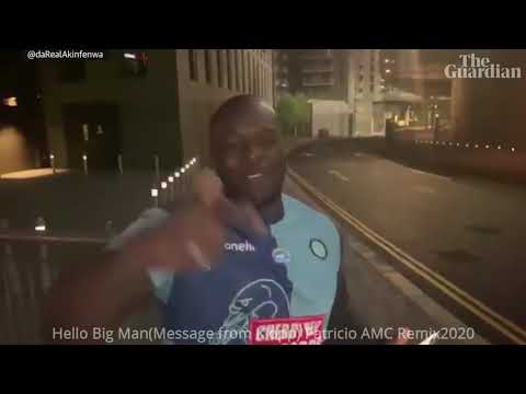 Hello Big ManMessage from Klopp Patricio AMC Remix2020