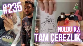 Noldu Ki ¿ | Tam Çerezlik | #235
