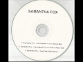 Samantha Fox - I give My Self To You