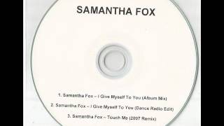 Samantha Fox - I give My Self To You