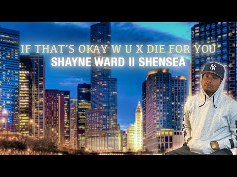 Rich Antony - If That's Okay With U x Die For You (Remix/Mashup) Ft. Shayne Ward & Shensea