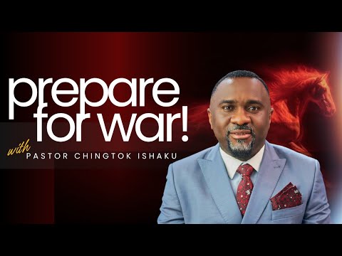 PREPARE FOR WAR: Discerning the Seasons of God