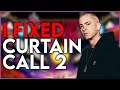 Curtain Call 2 Makes No Sense Nickmadeavideo
