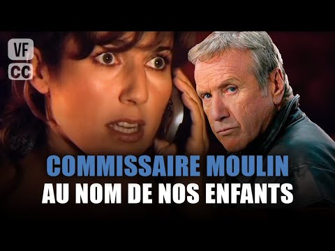 Commissaire Moulin : Au nom de nos enfants - Yves Renier - Film complet | Saison 6 - EP 4 | PM