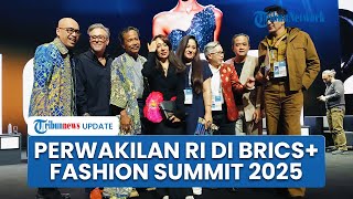 3 Sosok Perwakilan Indonesia Kompak Jadi Pembicara dalam Gelaran BRICS+ Fashion Summit 2025