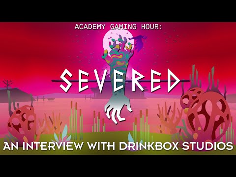 Academy Gaming Hour w/ Drinkbox Studios (Severed) - YouTube