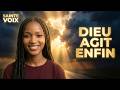 DIEU AGIT ENFIN Sainte Voix Le Chant De La Délivrance Et De La Victoire