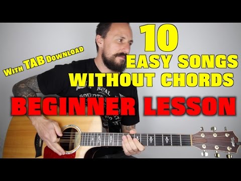 10 EASY Songs Without Chords For Beginners