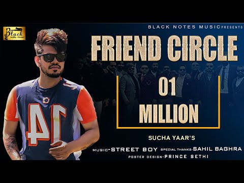 Friend Circle Ft. Street Boy