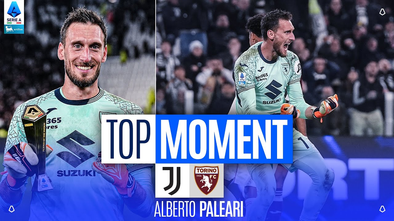 Paleari Shines as MVP of the Derby della Mole | Top Moment | Juventus–Torino | Serie A 2025/26