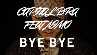 Capital bra ft.Nimo - Bye bye       (CB6)