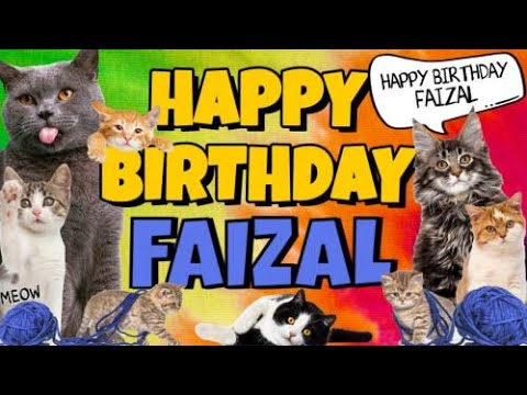 Happy Birthday Faizal! Crazy Cats Say Happy Birthday Faizal (Very Funny)