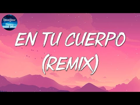 💢 Lyanno x Rauw Alejandro x Lenny Tavarez x Maria Becerra - En Tu Cuerpo Remix (Letra)