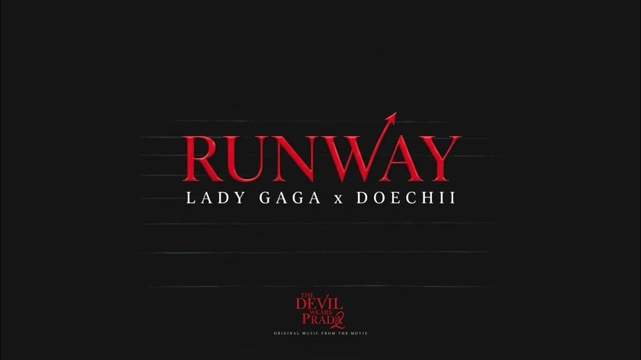 Lady Gaga - Runway (feat. Doechii) | The Devil Wears Prada 2 | New snippet