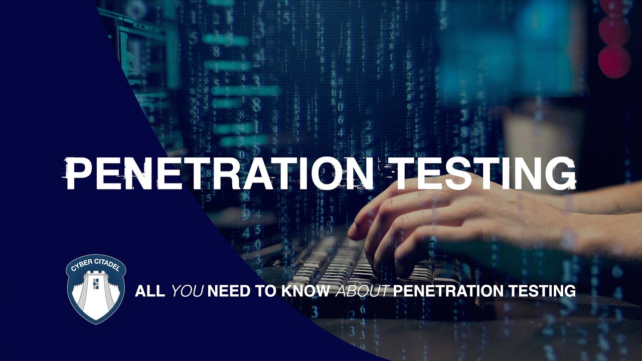 Penetration Testing: All You Need To Know | FEATURE
