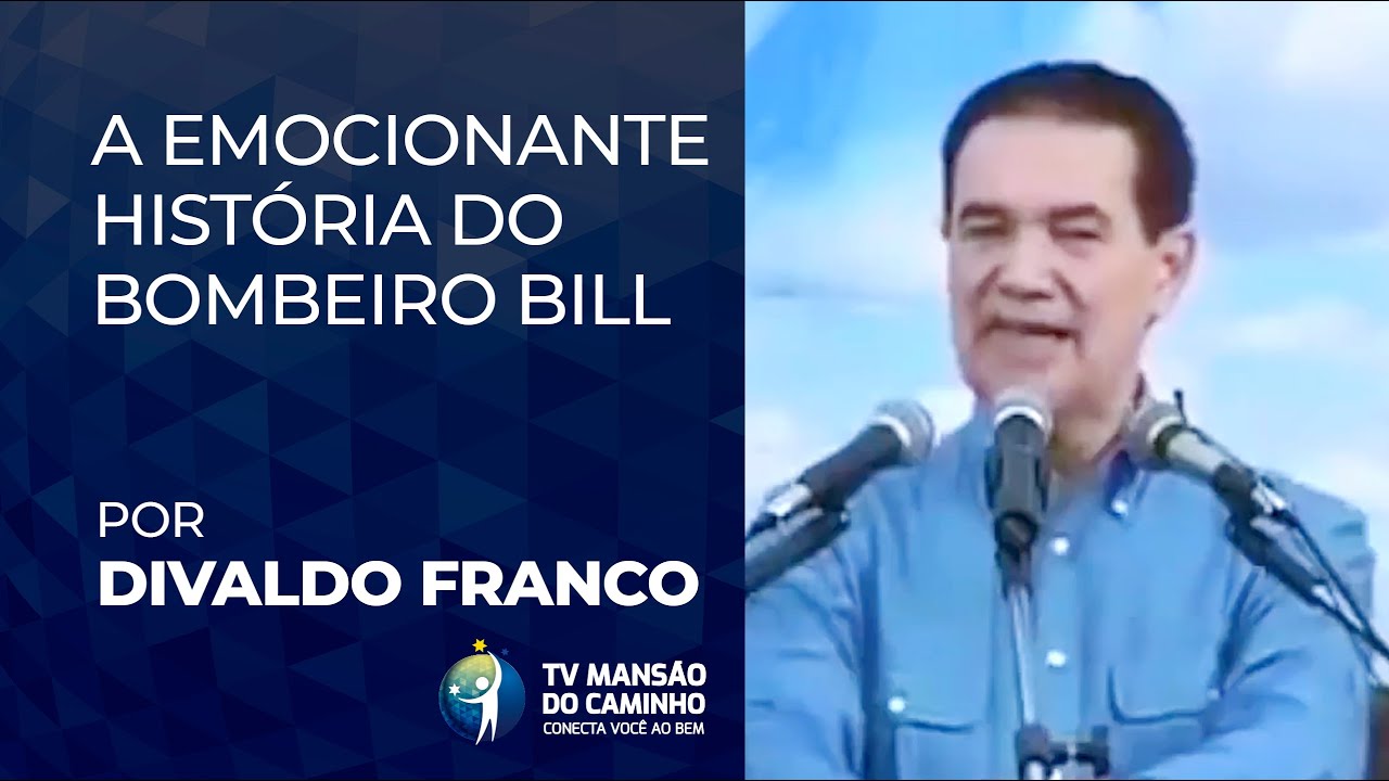 Médium Divaldo Franco conta a emocionante história do Bombeiro Bill (assista até o fim)